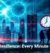 Cyber Resilience: Every Minute Matters